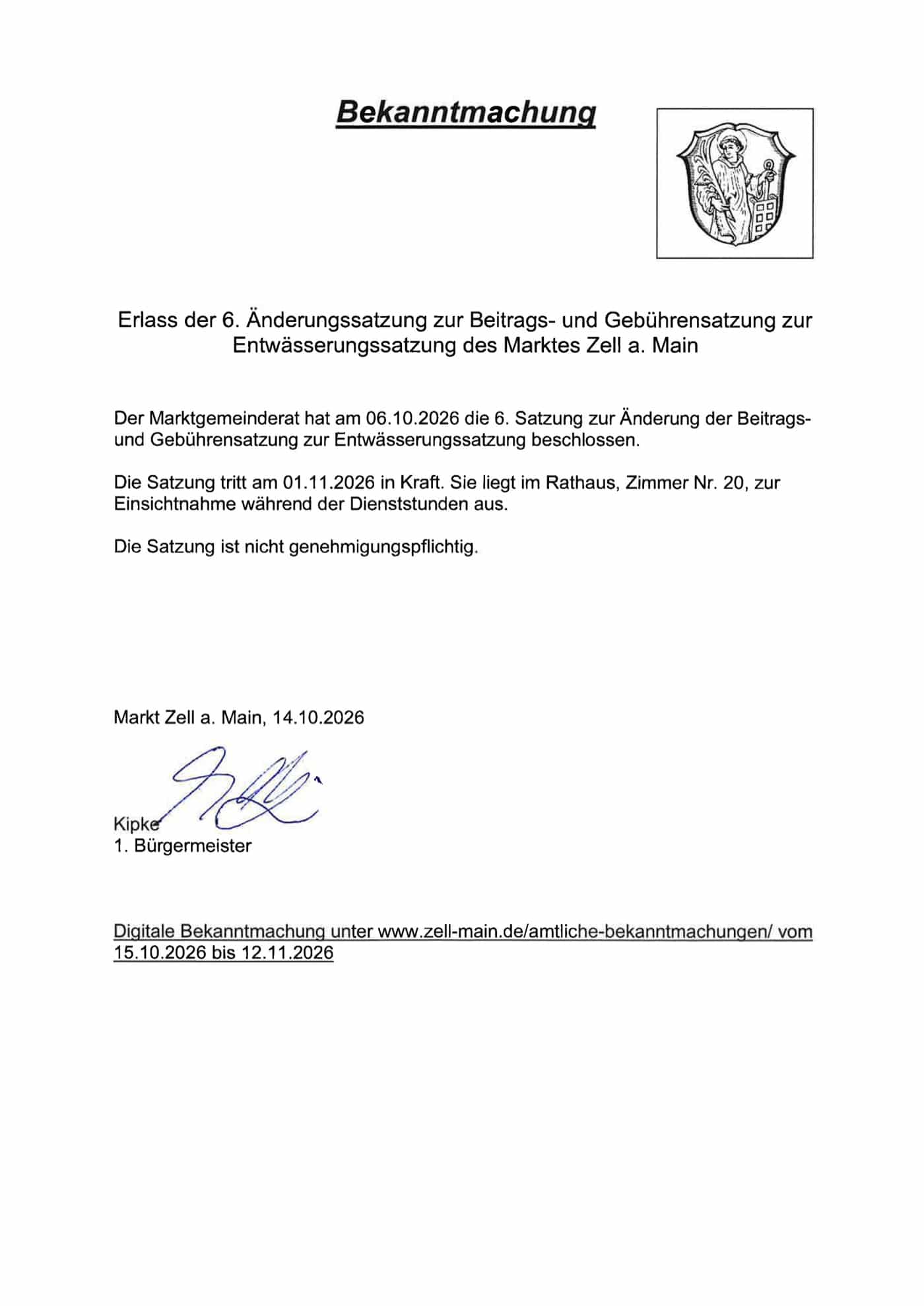 Erlass der 6. Änderungssatzung zur Beitrags- und Gebührensatzung zur Entwässerungssatzung des Marktes Zell a. Main